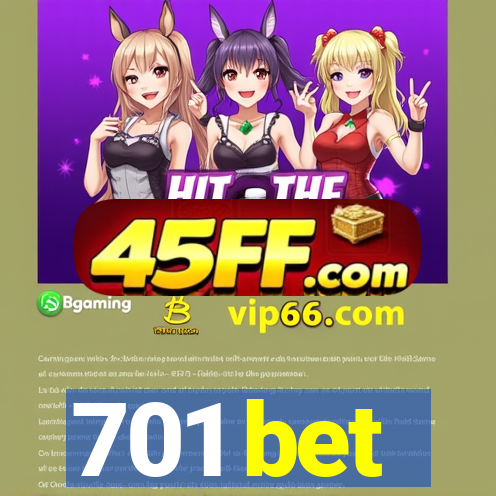701 bet